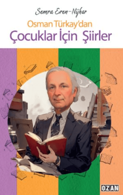 Osman Türkay`dan Çocuklar İçin Şiir - 1