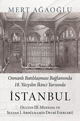 Osmanlı Batılılaşması Bağlamında 18.Yüzyılın İkinci Yarısında İstanbul - Cinius Yayınları