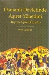 Osmanlı Devletinde Aşiret Yönetimi - Kitabevi Yayınları