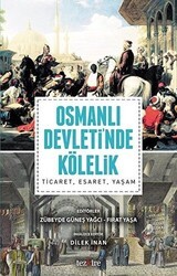 Osmanlı Devleti`nde Kölelik - Tezkire