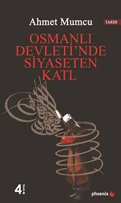 Osmanlı Devleti’nde Siyaseten Katl - 1