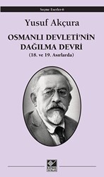 Osmanlı Devleti`nin Dağılma Devri - 1