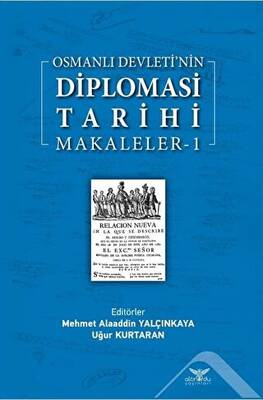 Osmanlı Devleti’nin Diplomasi Tarihi Makaleler-1 - 1