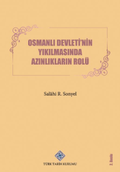 Osmanlı Devleti`nin Yıkılmasında Azınlıkların Rolü - Türk Tarih Kurumu Yayınları