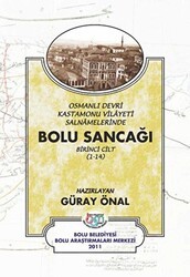 Osmanlı devri Kastamonu Vilayeti Salnamelerinde Bolu Sancağı 2 Cilt Takım - Bolu Belediyesi