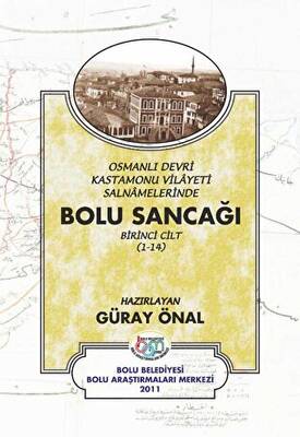 Osmanlı devri Kastamonu Vilayeti Salnamelerinde Bolu Sancağı 2 Cilt Takım - 1