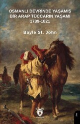 Osmanlı Devrinde Yaşamış Bir Arap Tüccarın Yaşamı 1789-1821 - Dorlion Yayınları