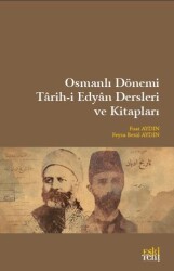Osmanlı Dönemi Tarih-i Edyan Dersleri Ve Kitapları - Eski Yeni Yayınları