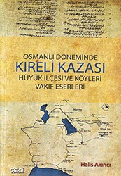 Osmanlı Döneminde Kıreli Kazası - Çizgi Kitabevi Yayınları