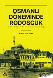 Osmanlı Döneminde Rodoscuk - Sonçağ Yayınları