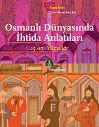 Osmanlı Dünyasında İhtida Anlatıları - Kitap Yayınevi