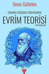 Osmanlı Düşünce Dünyasında Evrim Teorisi Tartışmaları - Urzeni Yayıncılık