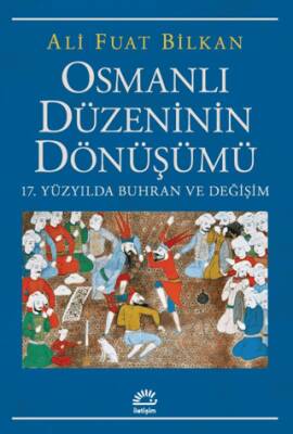 Osmanlı Düzeninin Dönüşümü - 1