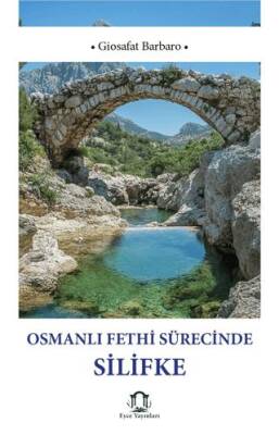 Osmanlı Fethi Sürecinde Silifke - 1