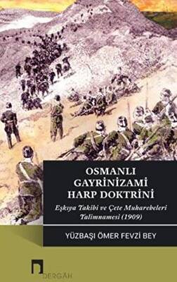 Osmanlı Gayrinizami Harp Doktrini - 1