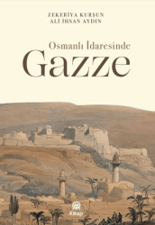 Osmanlı İdaresinde Gazze - AA Kitap