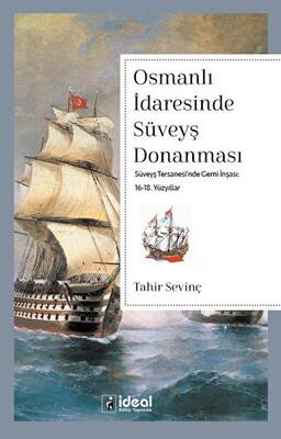 Osmanlı İdaresinde Süveyş Donanması - 1