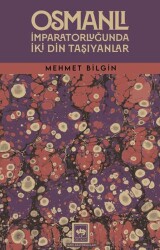 Osmanlı İmparatorluğunda İki Din Taşıyanlar - Ötüken Neşriyat
