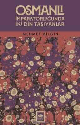 Osmanlı İmparatorluğunda İki Din Taşıyanlar - 1