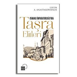 Osmanlı İmparatorluğu’nda Taşra Elitleri - Küre Yayınları