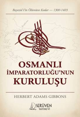 Osmanlı İmparatorluğu`nun Kuruluşu - 1