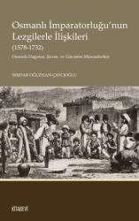 Osmanlı İmparatorluğu’nun Lezgilerle İlişkileri 1578-1732 - Kitabevi Yayınları