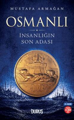 Osmanlı: İnsanlığın Son Adası - 1