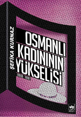 Osmanlı Kadının Yükselişi - 1