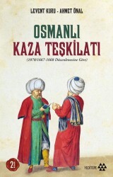 Osmanlı Kaza Teşkilatı - Yeditepe Yayınevi