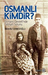 Osmanlı Kimdir? - Yeditepe Yayınevi