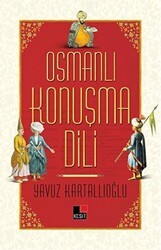 Osmanlı Konuşma Dili - Kesit Yayınları