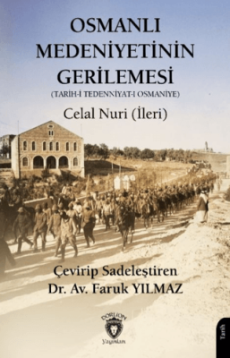 Osmanlı Medeniyetinin Gerilemesi - 1