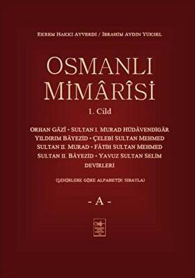 Osmanlı Mimarisi 1. Cilt - A - 1