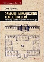 Osmanlı Mimarisinin Temel İlkeleri - Doğu Kitabevi