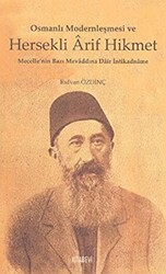 Osmanlı Modernleşmesi ve Hersekli Arif Hikmet - Kitabevi Yayınları