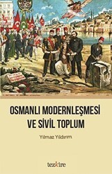 Osmanlı Modernleşmesi ve Sivil Toplum - Tezkire