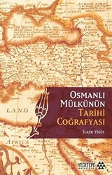 Osmanlı Mülkünün Tarihi Coğrafyası - Yeditepe Akademi