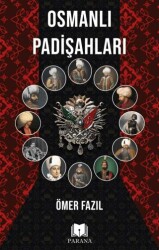 Osmanlı Padişahları - Parana Yayınları