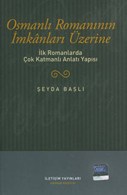 Osmanlı Romanının İmkanları Üzerine - 1