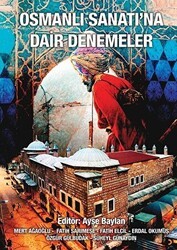 Osmanlı Sanatı`na Dair Denemeler - Cinius Yayınları