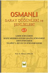 Osmanlı Saray Düğünleri ve Şenlikleri 4-5 - Sarayburnu Kitaplığı