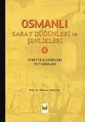 Osmanlı Saray Düğünleri ve Şenlikleri 8 - Sarayburnu Kitaplığı