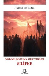 Osmanlı Savunma Stratejisinde Silifke - Eyce Yayınları