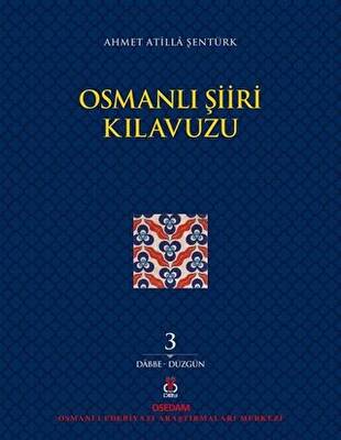 Osmanlı Şiiri Kılavuzu 3. Cilt - 1