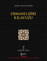 Osmanlı Şiiri Kılavuzu 7. Cilt Hindistan - Jüpiter - 1