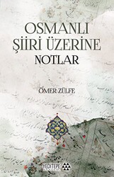 Osmanlı Şiiri Üzerine Notlar - Yeditepe Akademi