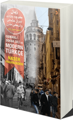 Osmanlı Sokak Dili ve Modern Türkçe - 1