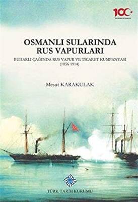 Osmanlı Sularında Rus Vapurları