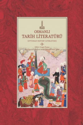 Osmanlı Tarih Literatürü 6 Cilt - 1