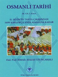 Osmanlı Tarihi - 3. Cilt 1. Kısım - Türk Tarih Kurumu Yayınları